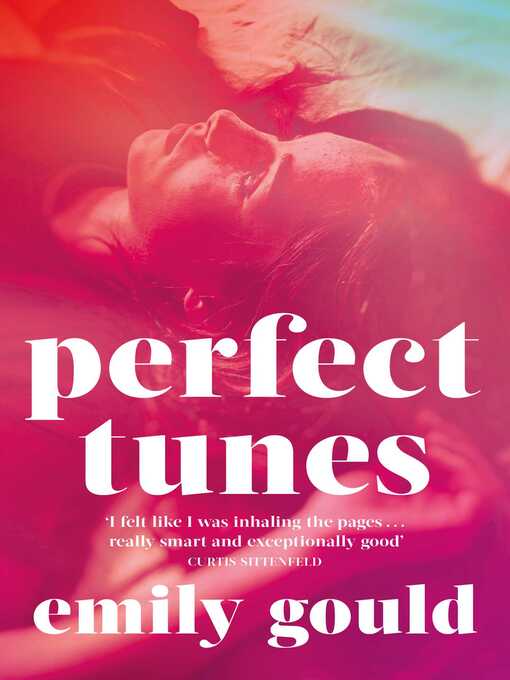 Title details for Perfect Tunes by Emily Gould - Wait list